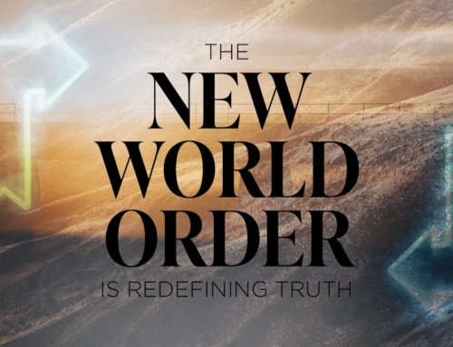 The New World Order is Redefining Truth
