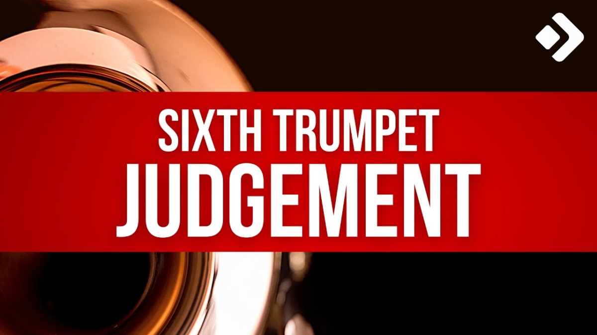 Sixth Trumpet Judgement Revelation Explained The End Of America Any