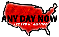 The End Of America: Any Day Now Logo